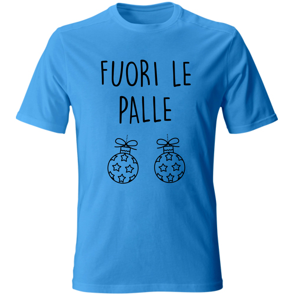 T-Shirt Unisex Fuori le... - Scritte Divertenti - Chiara