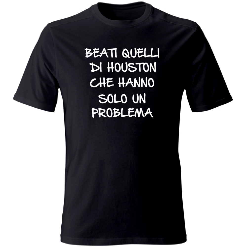 T-Shirt Unisex Large Un solo problema - Scritte Divertenti