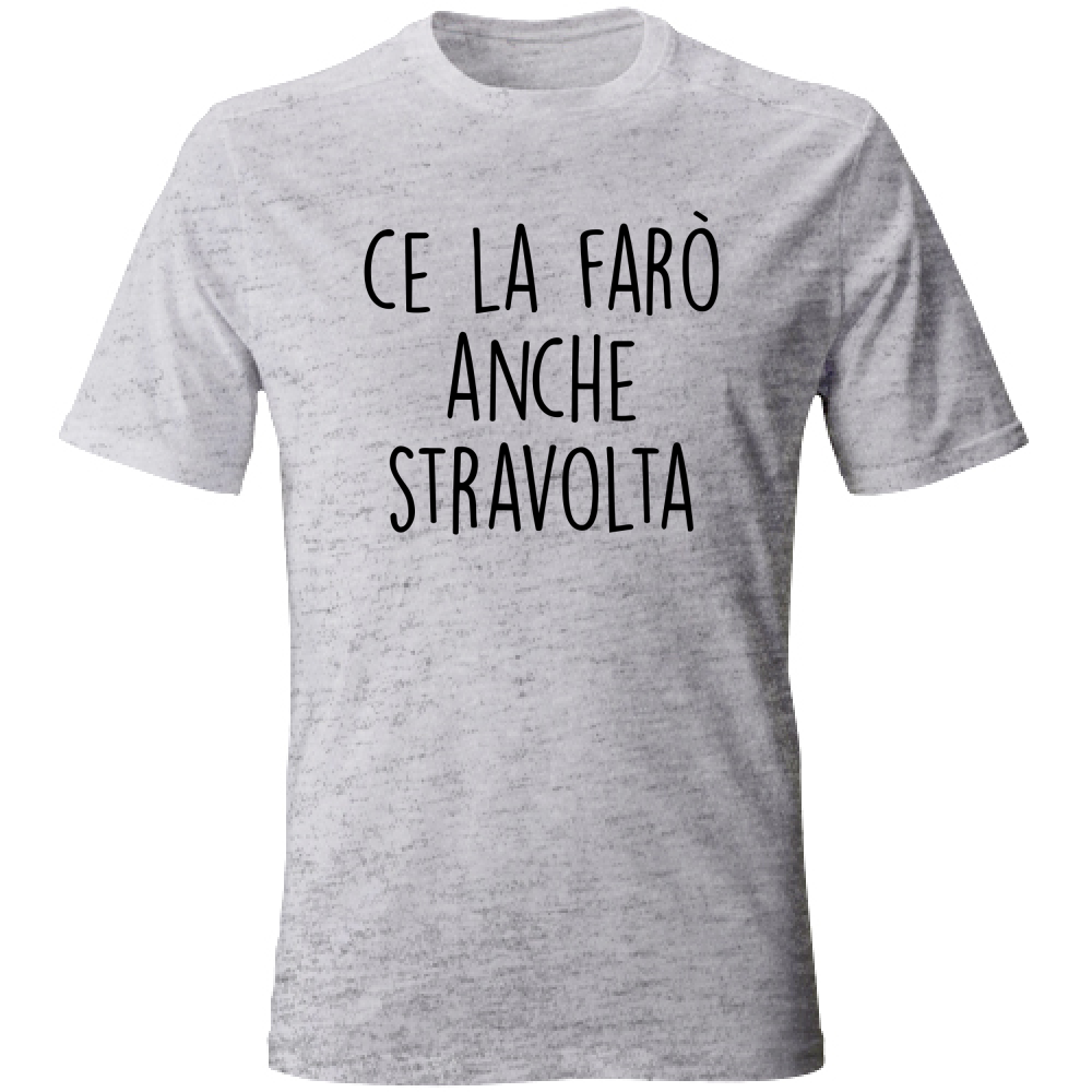 T-Shirt Unisex Stravolta - Scritte Divertenti - Chiara