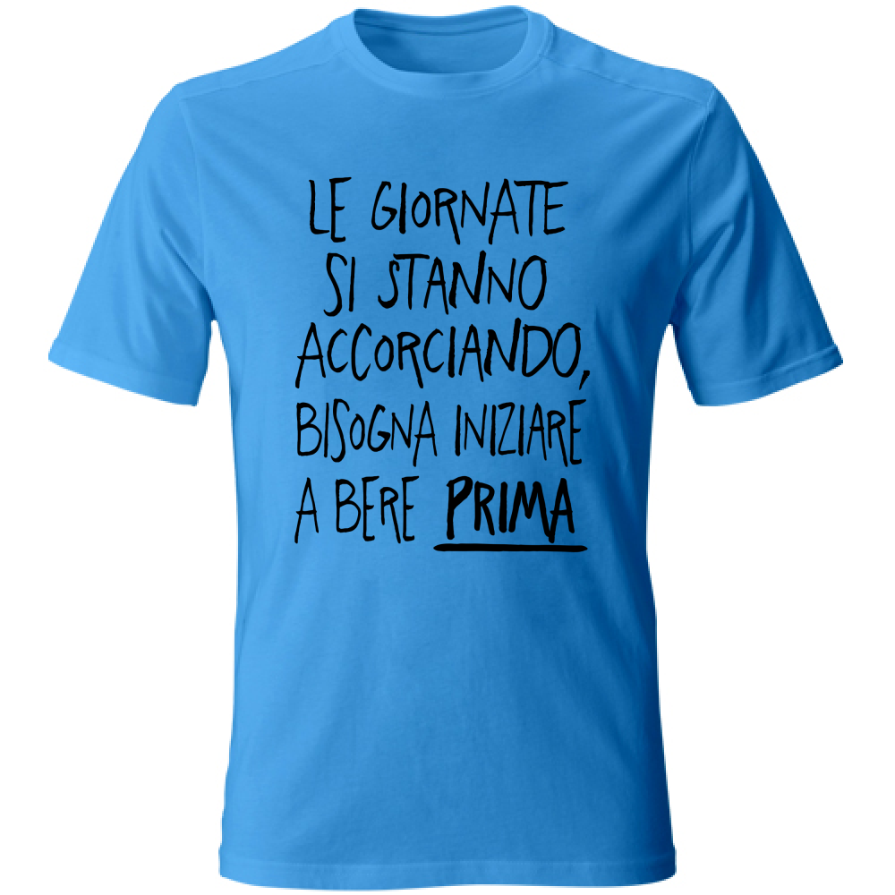 T-Shirt Unisex Giornate corte - Scritte Divertenti - Chiara