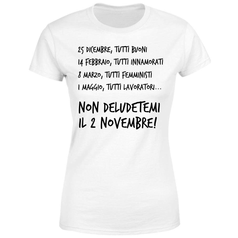 T-Shirt Donna Calendario - Scritte Divertenti - Chiara