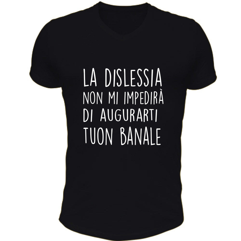 T-Shirt Unisex Scollo V Tuon Banale - Scritte Divertenti