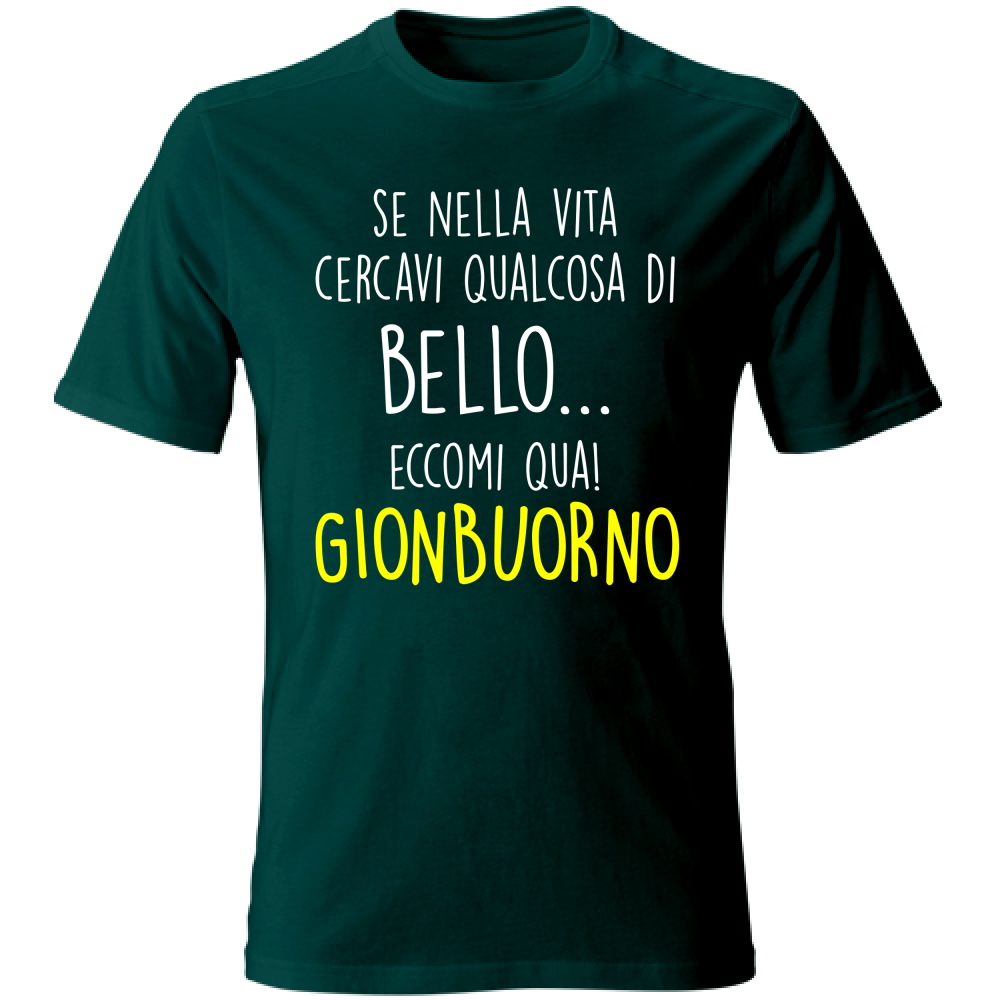 T-Shirt Unisex Gionbuorno - Scritte Divertenti