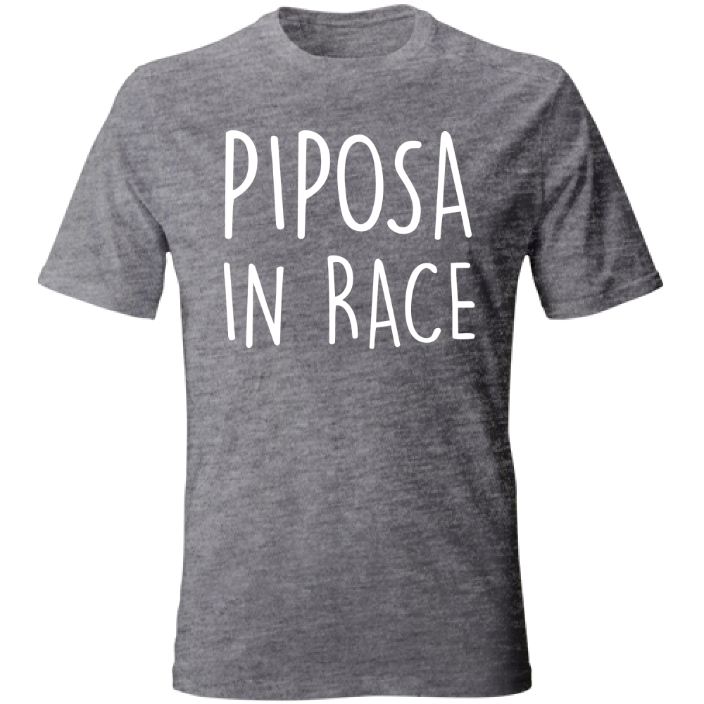 T-Shirt Unisex Piposa in Race - Scritte Divertenti