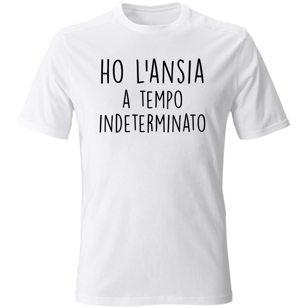 T-Shirt Unisex Tempo indeterminato - Scritte Divertenti - Chiara