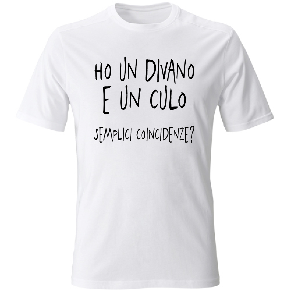 T-Shirt Unisex Coincidenze - Scritte Divertenti - Chiara