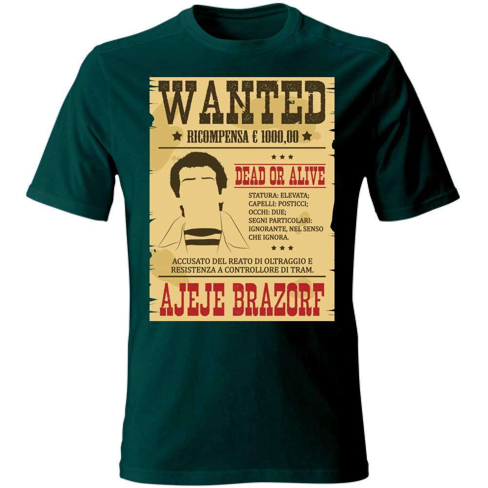 T-Shirt Unisex Wanted Ajeje