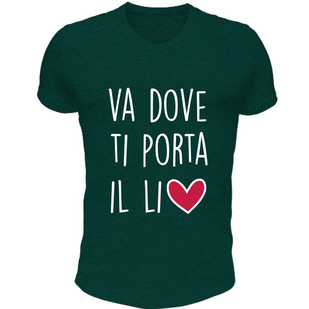 T-Shirt Unisex Scollo V Va dove ti porta il... - Scritte Divertenti