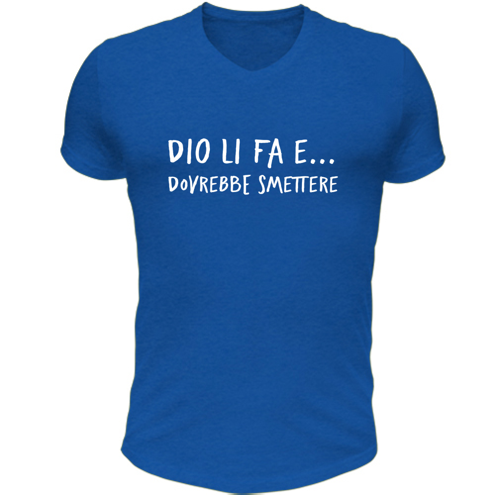 T-Shirt Unisex Scollo V Dovrebbe smettere - Scritte Divertenti