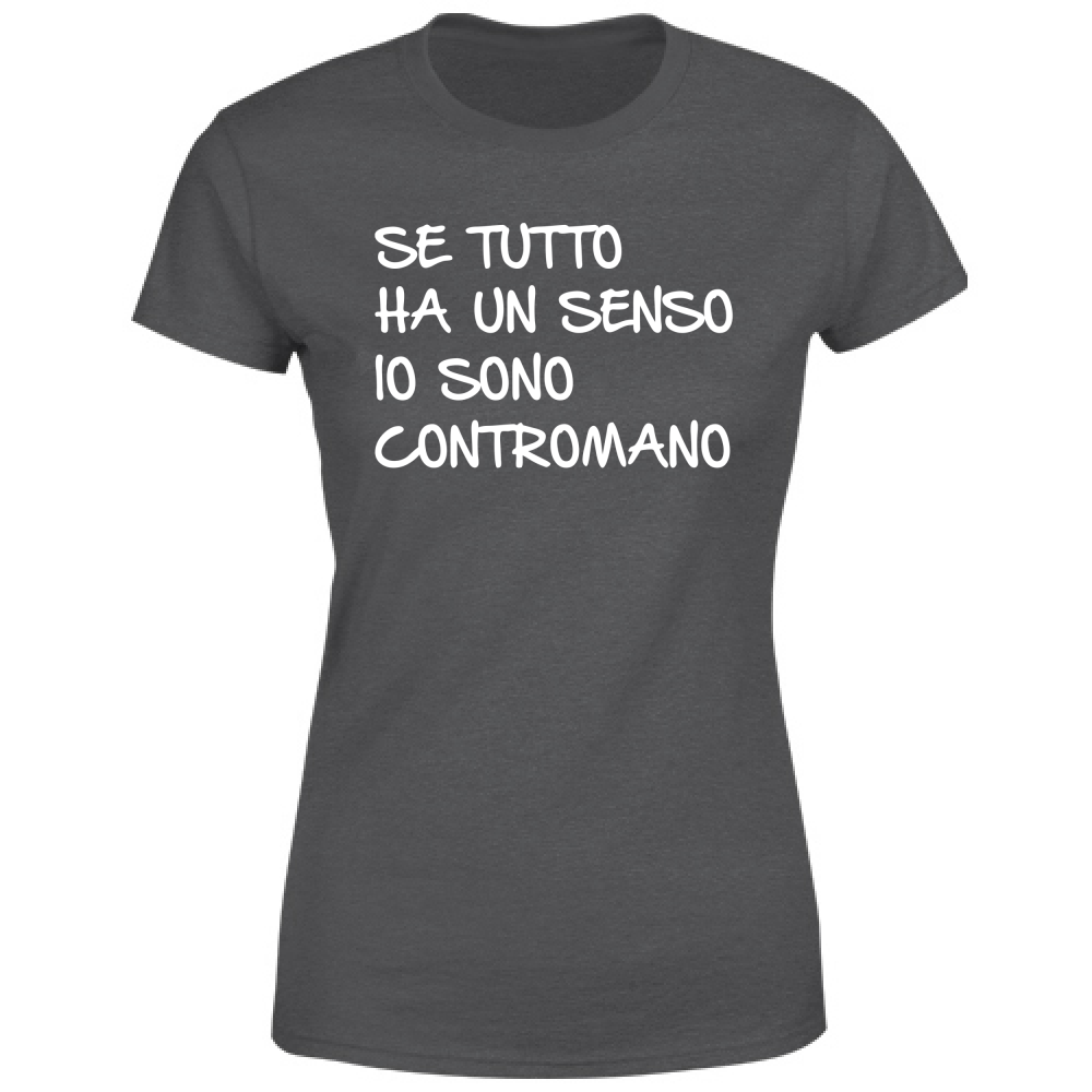 T-Shirt Donna Contromano - Scritte Divertenti