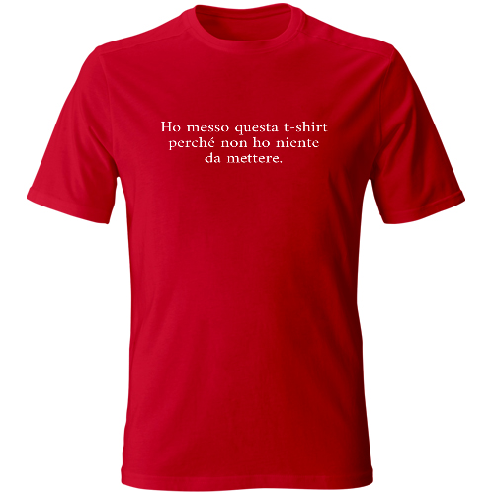 T-Shirt Unisex Large Non ho niente da mettere