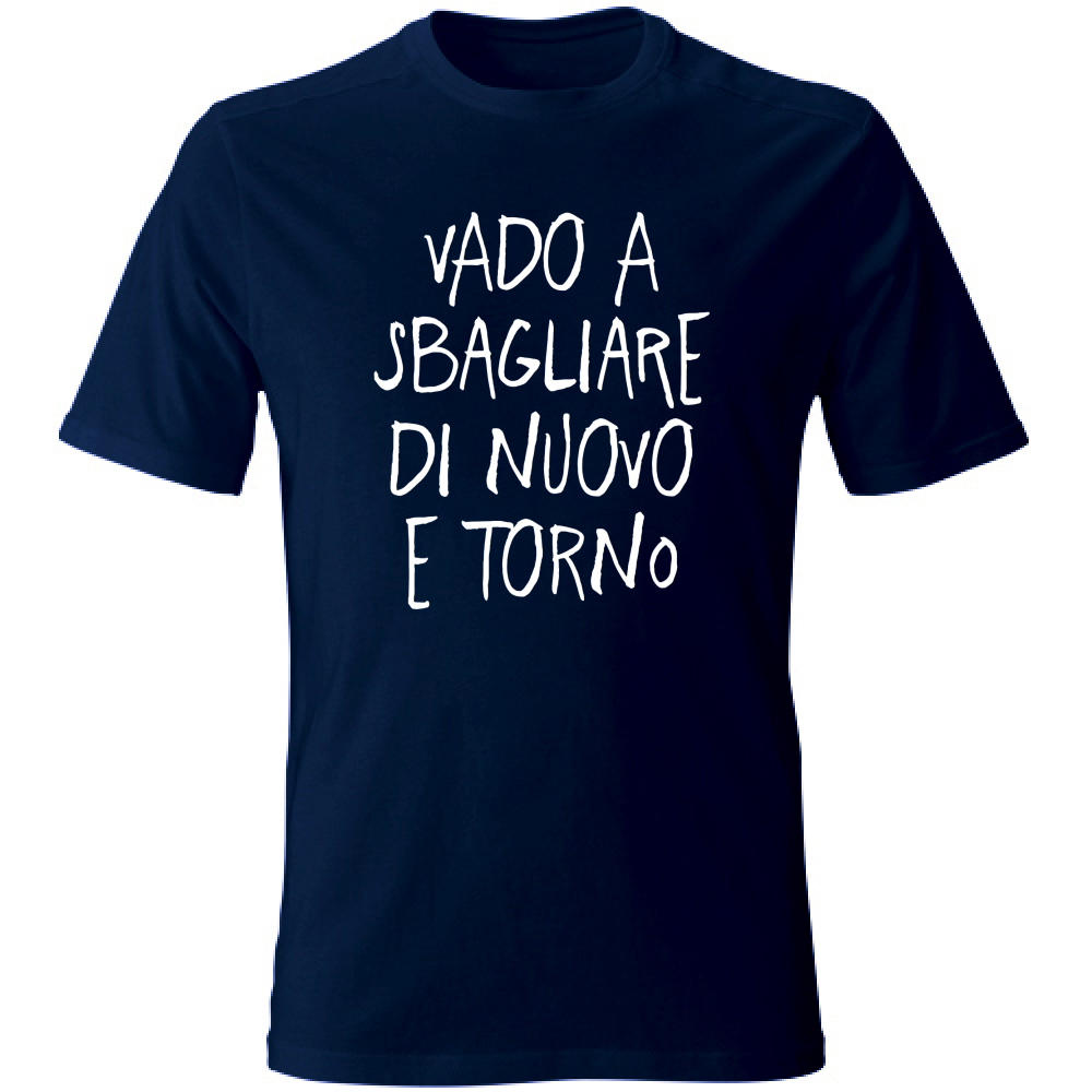 T-Shirt Unisex Large Sbagliare di nuovo - Scritte Divertenti