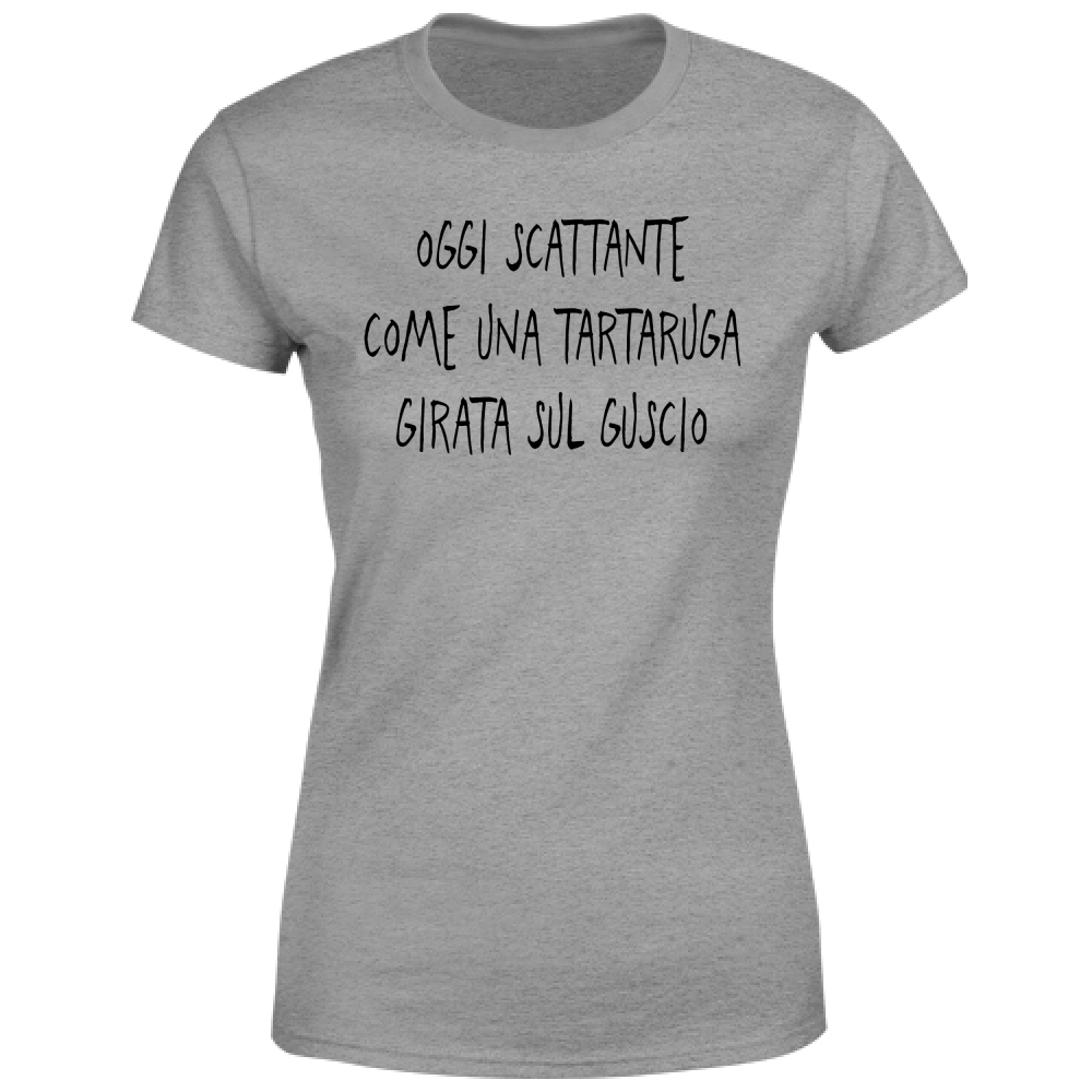 T-Shirt Donna Tartaruga - Scritte Divertenti - Chiara