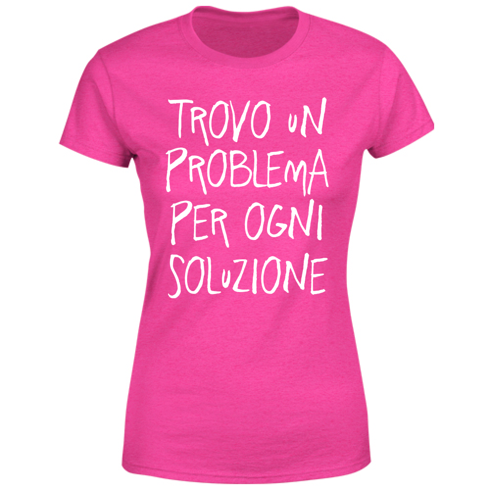 T-Shirt Donna Soluzione - Scritte Divertenti