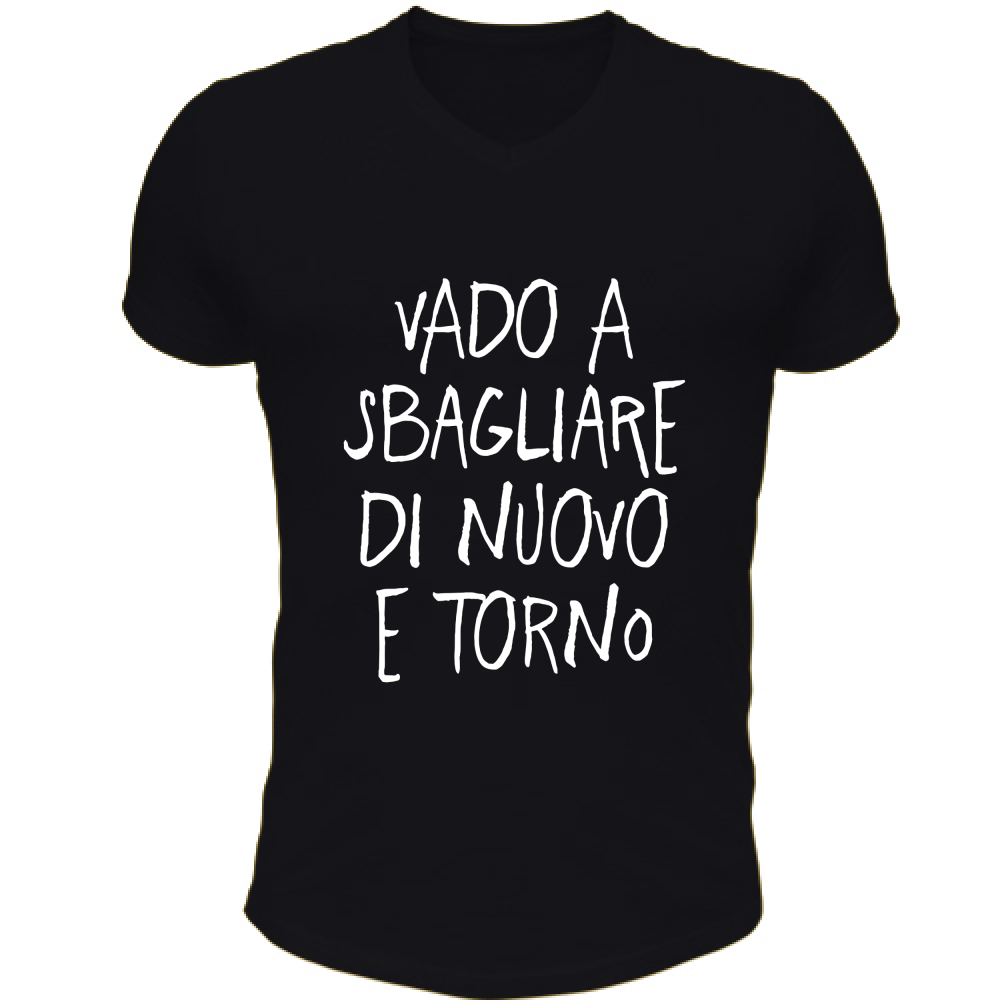 T-Shirt Unisex Scollo V Sbagliare di nuovo - Scritte Divertenti