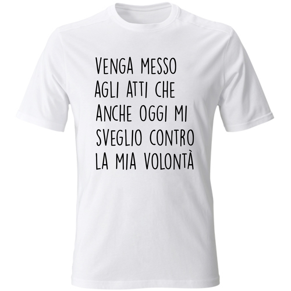 T-Shirt Unisex Volontà - Scritte Divertenti - Chiara