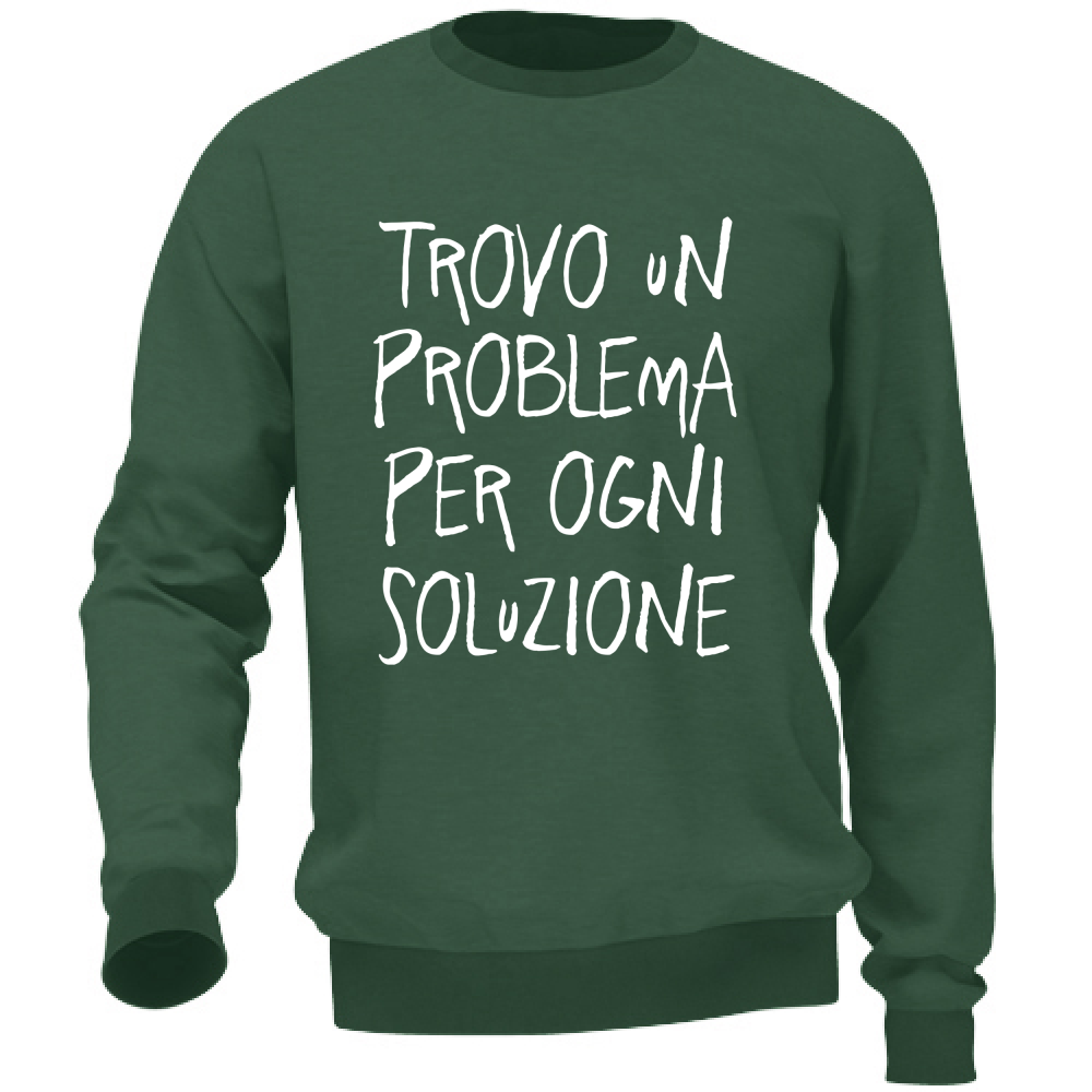 Felpa Unisex Soluzione - Scritte Divertenti