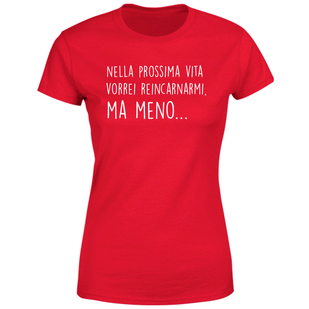 T-Shirt Donna Ma meno - Scritte Divertenti