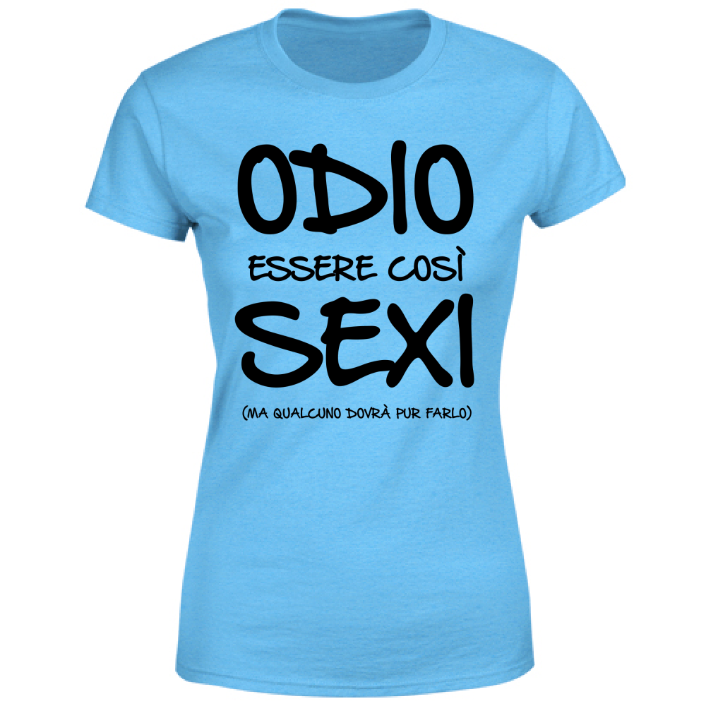 T-Shirt Donna Essere sexy - Scritte Divertenti - Chiara