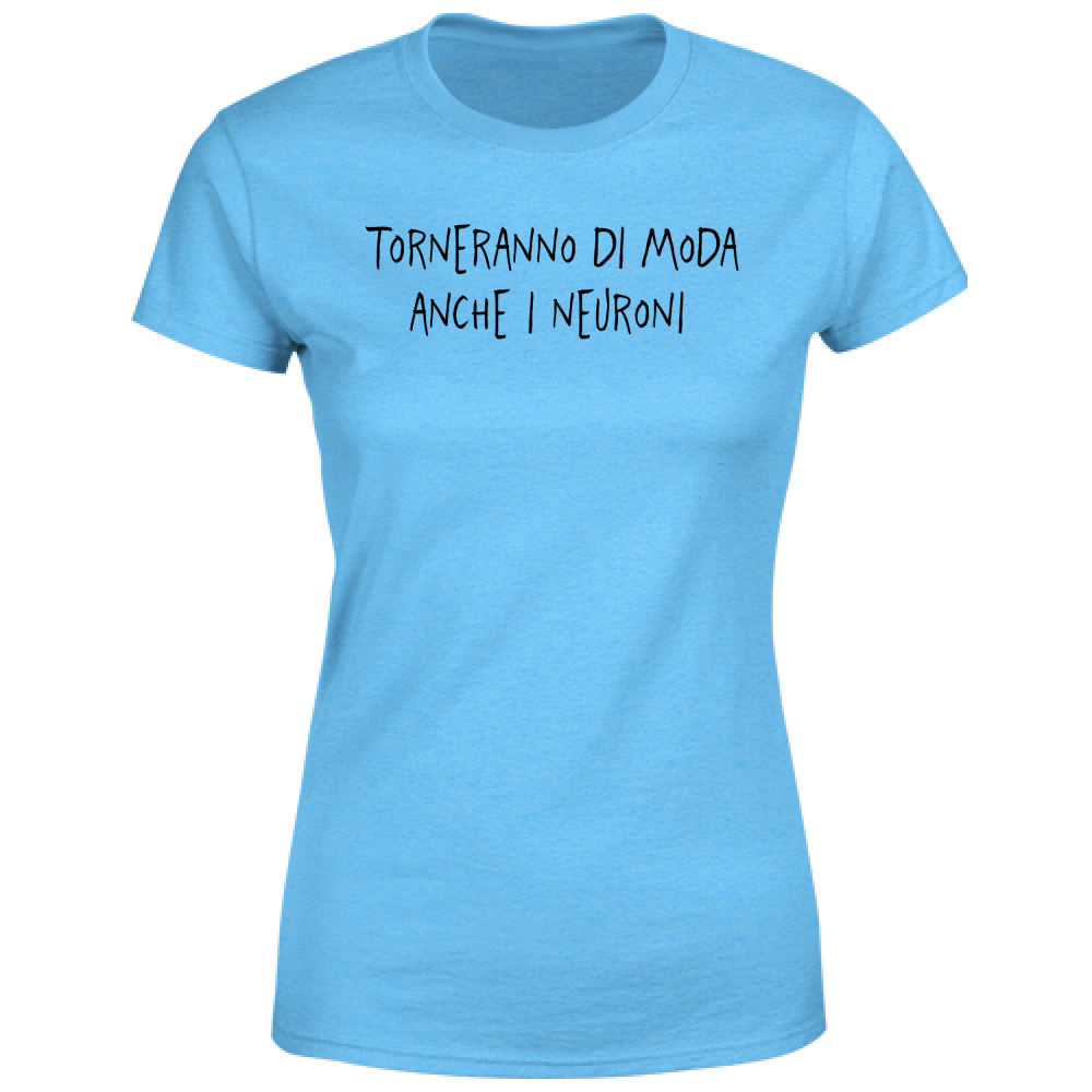 T-Shirt Donna Neuroni - Scritte Divertenti - Chiara