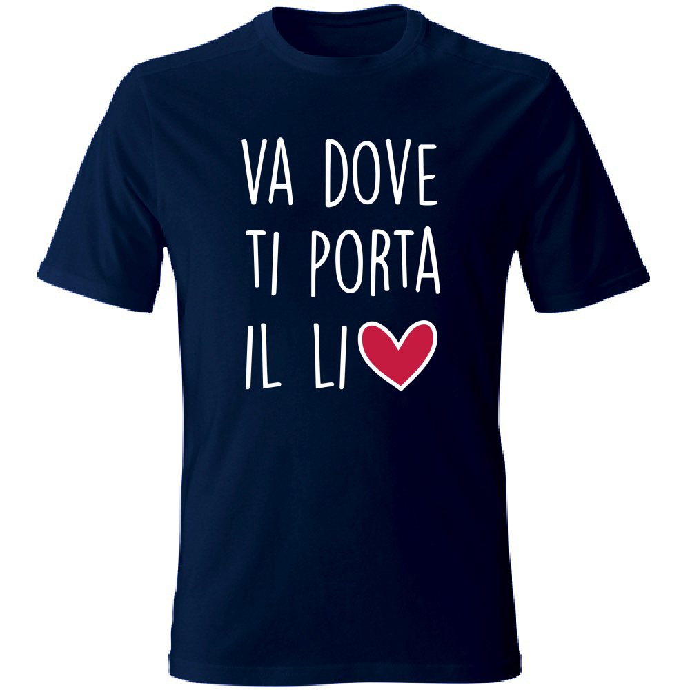 T-Shirt Unisex Large Va dove ti porta il... - Scritte Divertenti