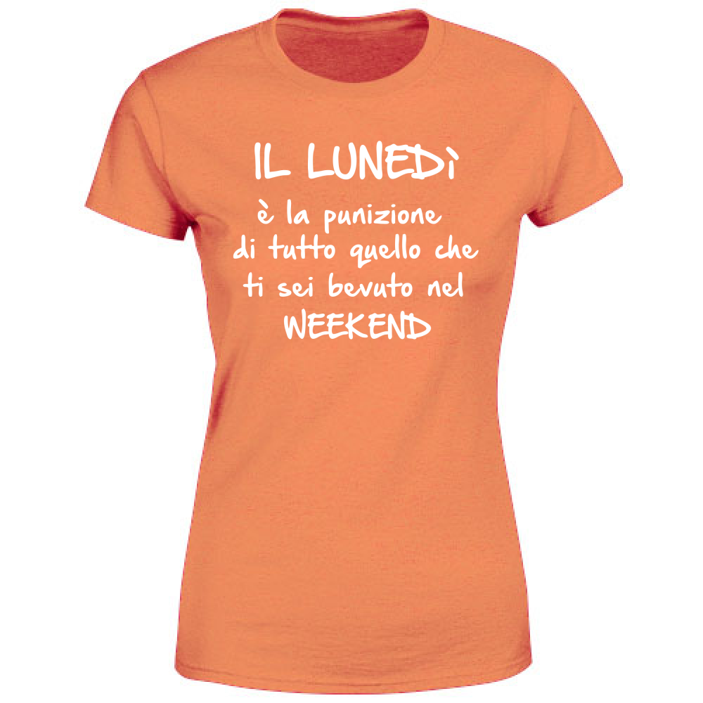 T-Shirt Donna Il lunedì - Scritte Divertenti