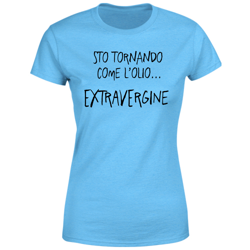 T-Shirt Donna Extravergine - Scritte Divertenti - Chiara