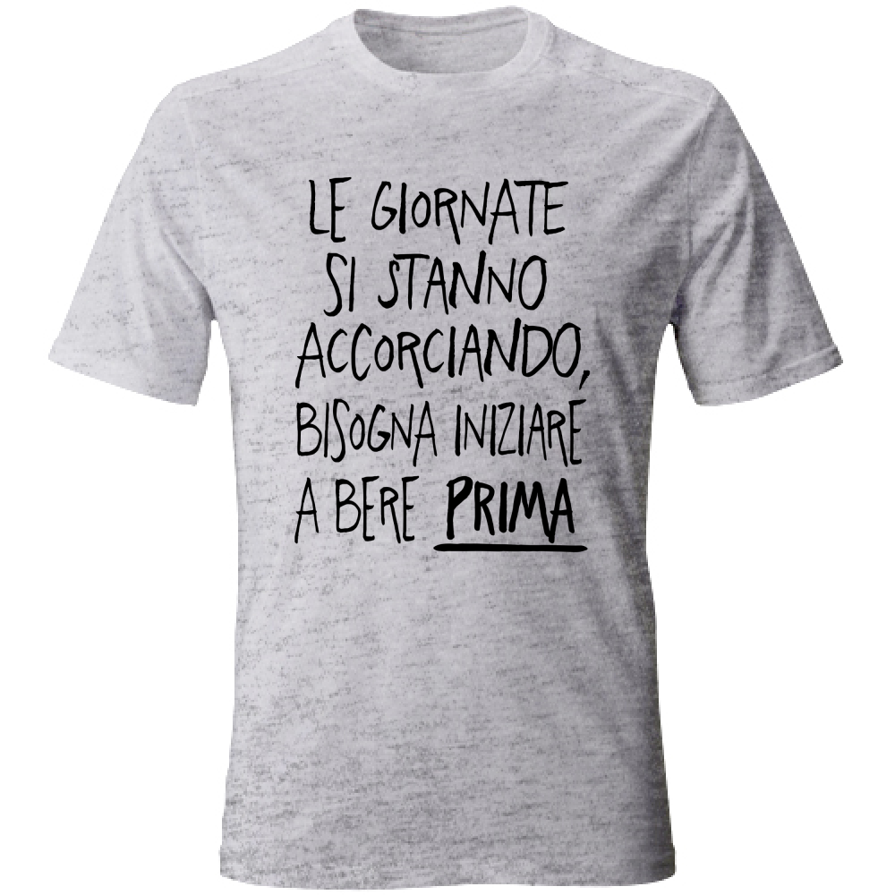 T-Shirt Unisex Giornate corte - Scritte Divertenti - Chiara