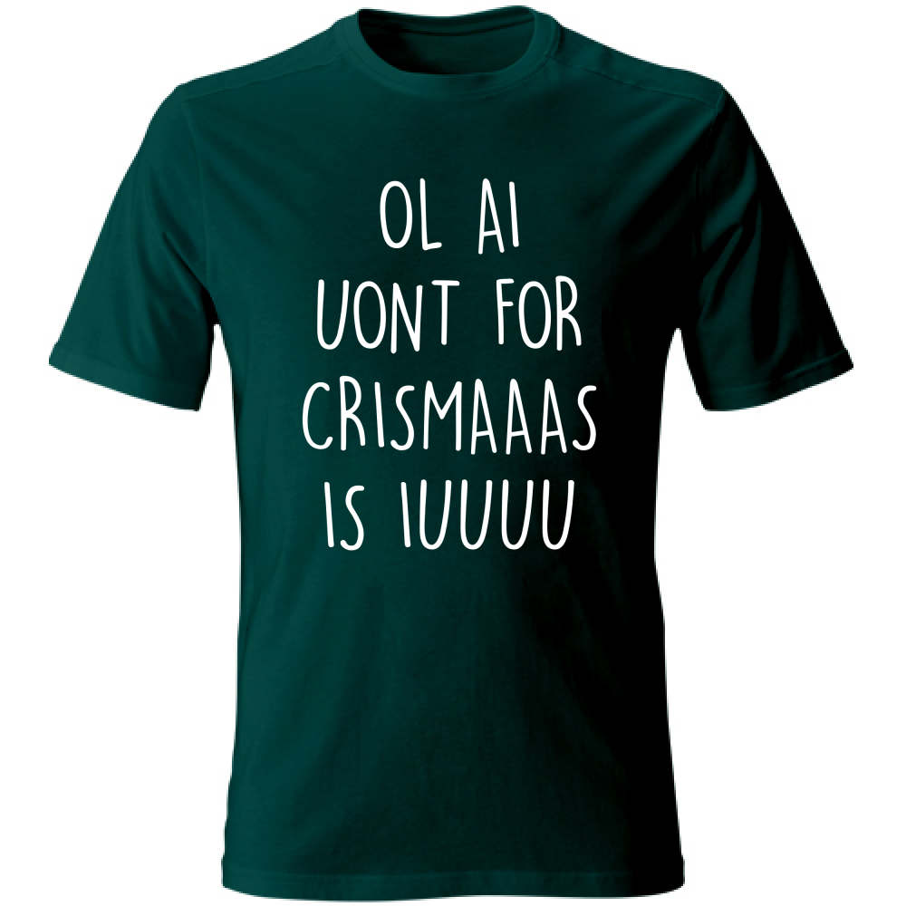 T-Shirt Unisex Ol ai uont for crismas