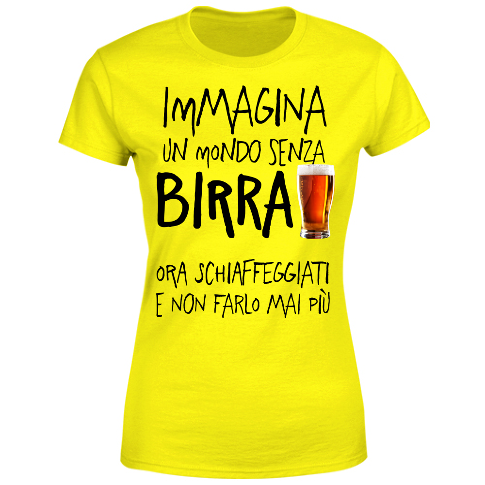 T-Shirt Donna Mondo senza birra - Scritte Divertenti - Chiara