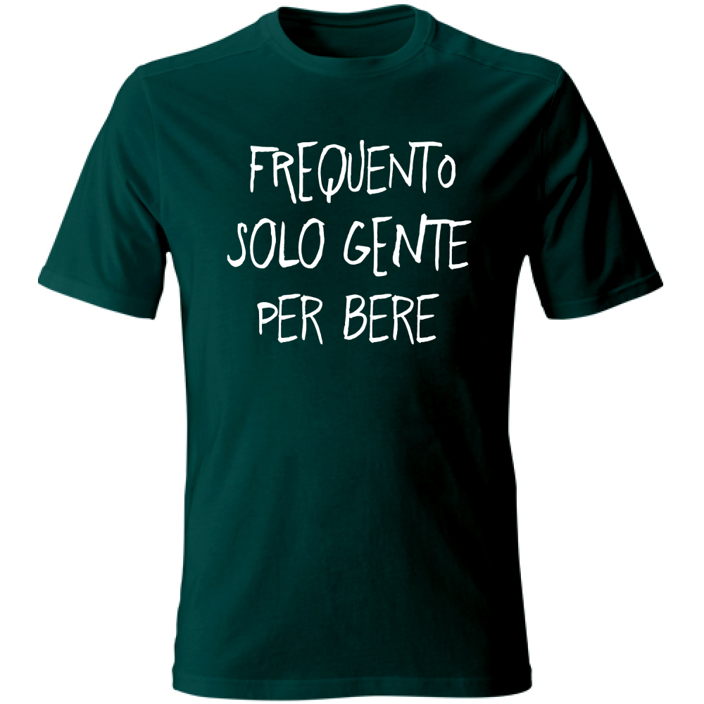 T-Shirt Unisex Frequento solo gente... - Scritte Divertenti