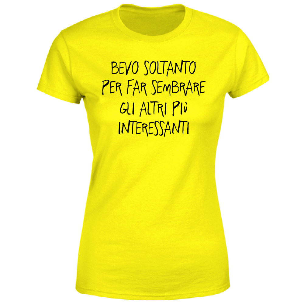 T-Shirt Donna Interessanti - Scritte Divertenti - Chiara