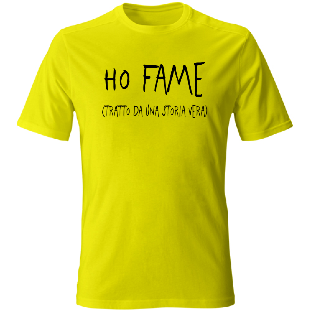 T-Shirt Unisex Ho fame - Scritte Divertenti - Chiara