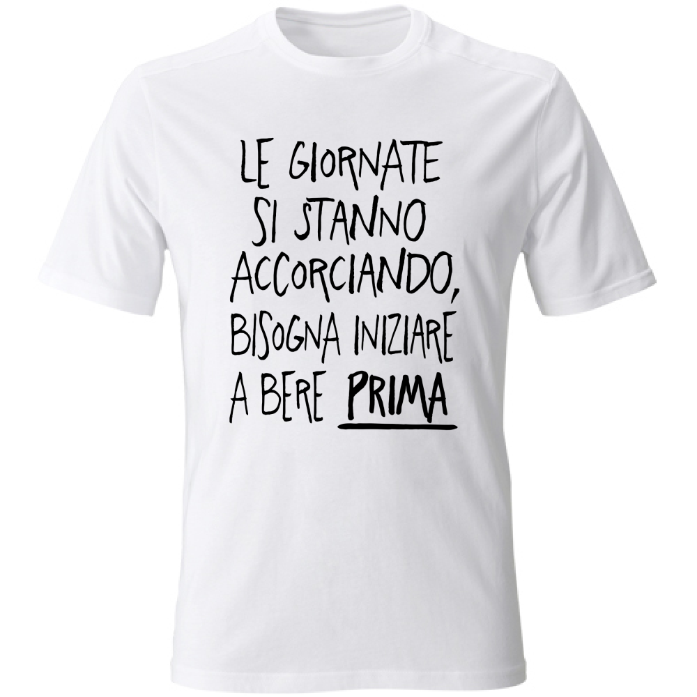 T-Shirt Unisex Giornate corte - Scritte Divertenti - Chiara