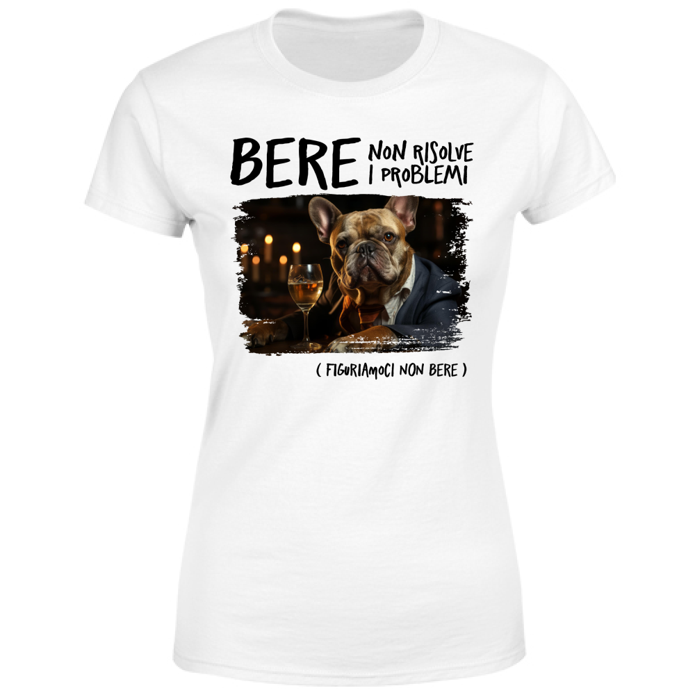 T-Shirt Donna Bere - Scritte Divertenti - Chiara