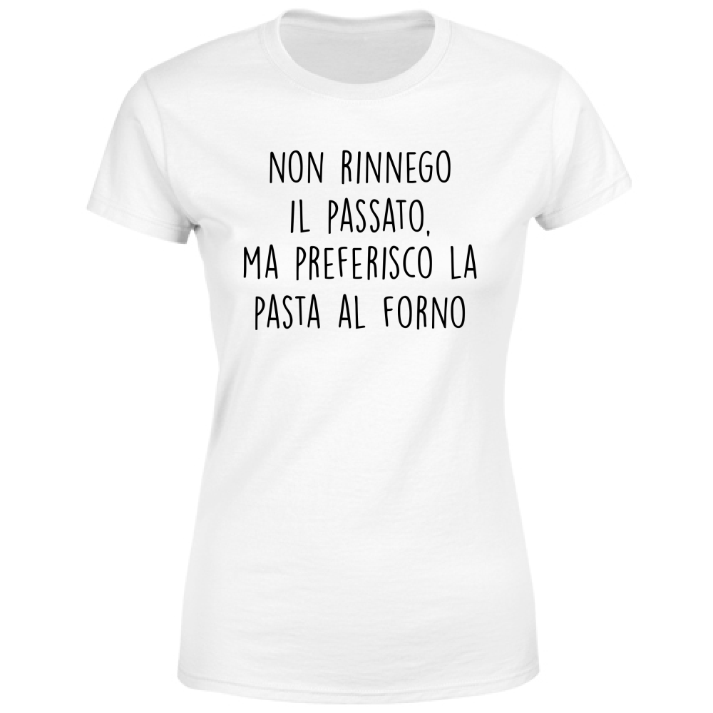 T-Shirt Donna Pasta al forno - Scritte Divertenti - Chiara