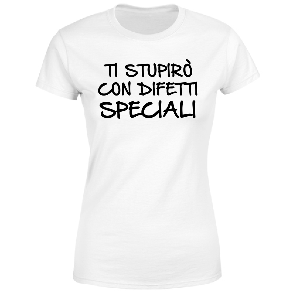 T-Shirt Donna Ti stupirò - Scritte Divertenti - Chiara