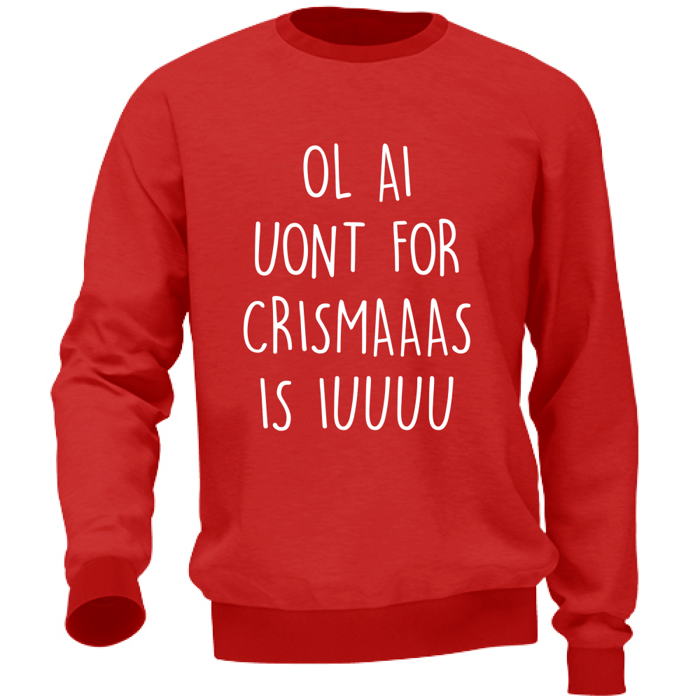 Felpa Unisex Ol ai uont for crismas