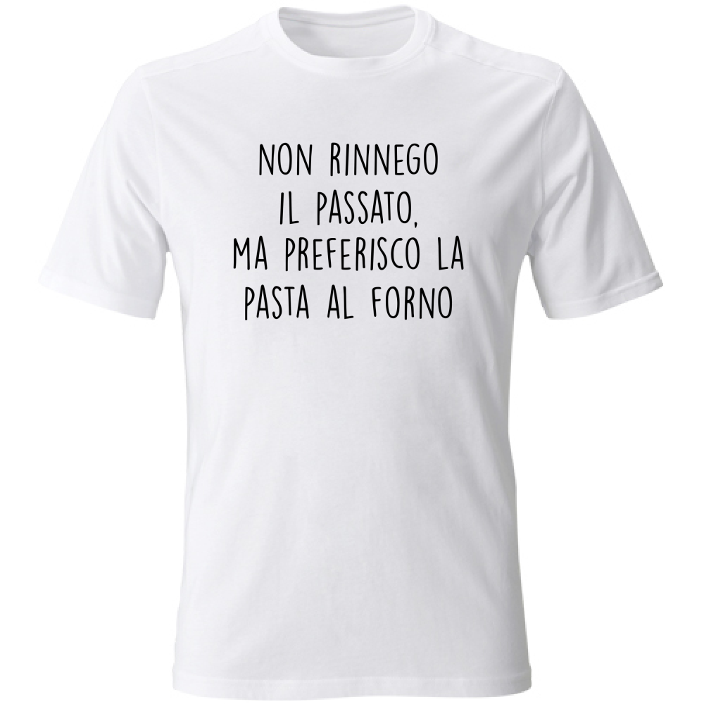 T-Shirt Unisex Pasta al forno - Scritte Divertenti - Chiara