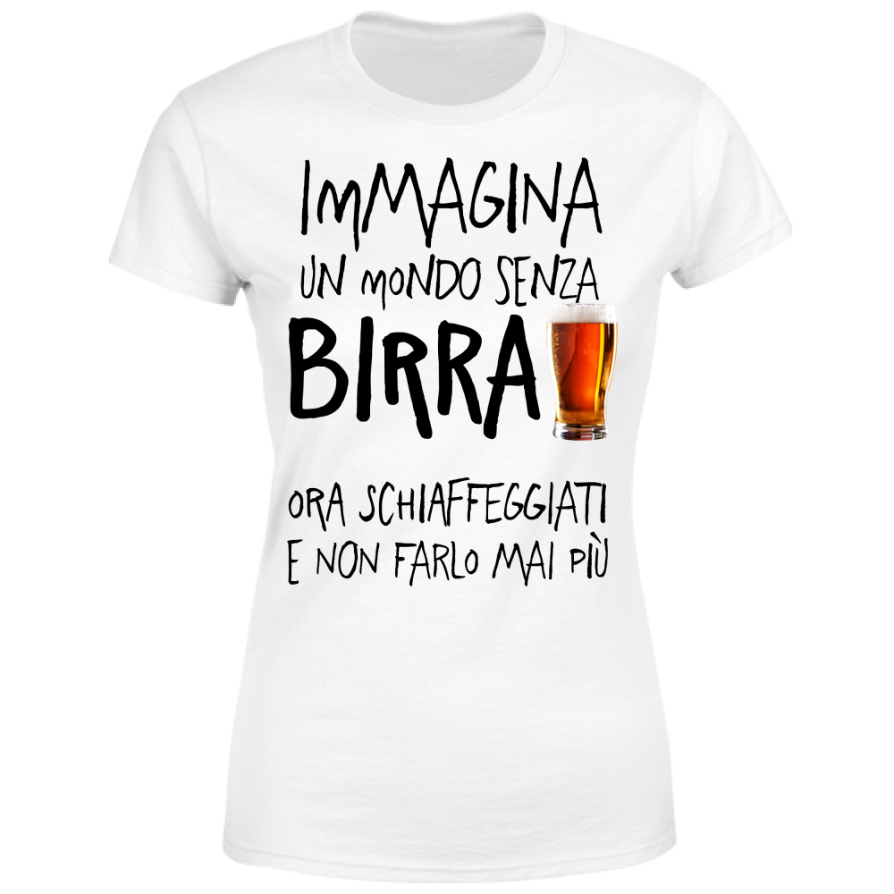 T-Shirt Donna Mondo senza birra - Scritte Divertenti - Chiara