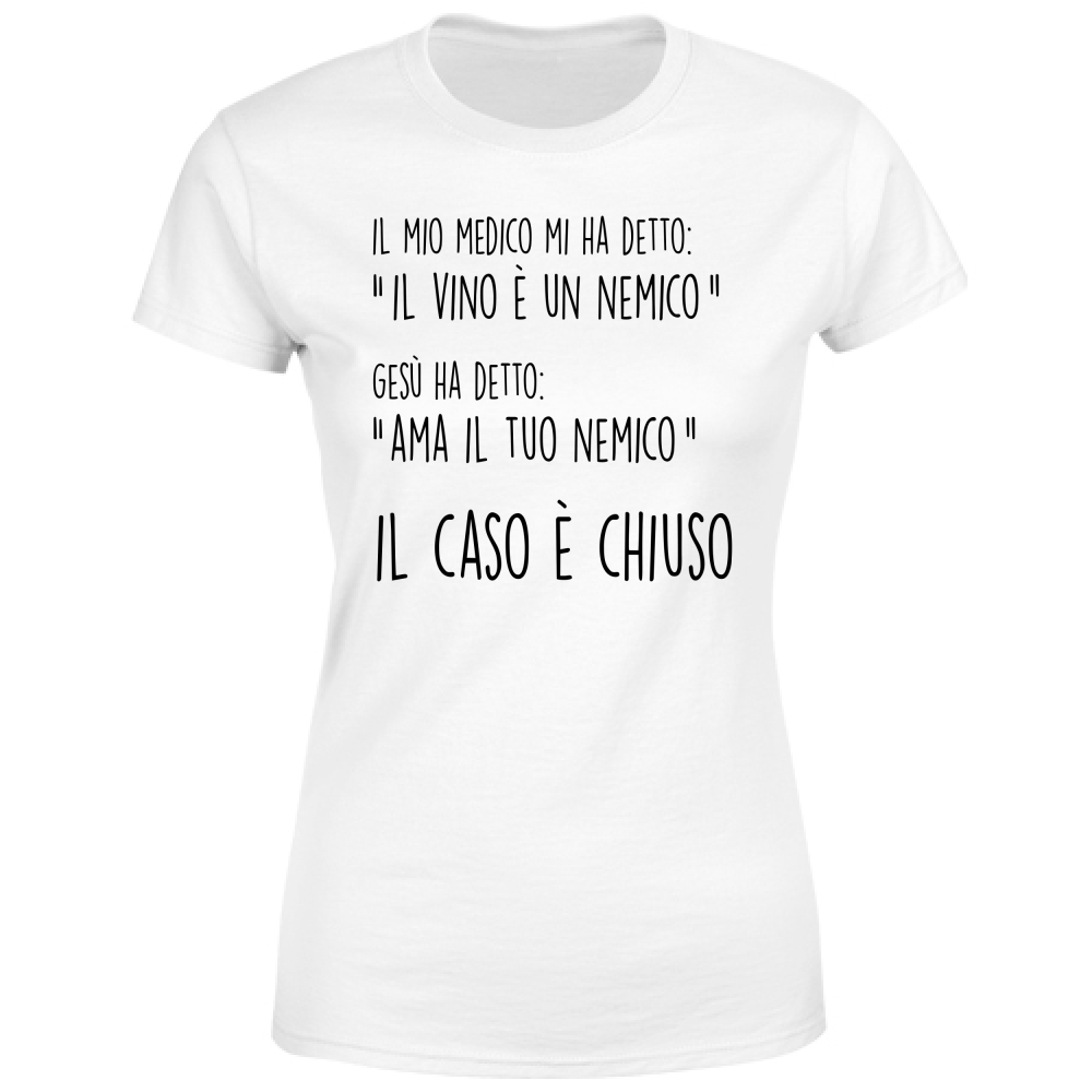 T-Shirt Donna Caso chiuso - Scritte Divertenti - Chiara