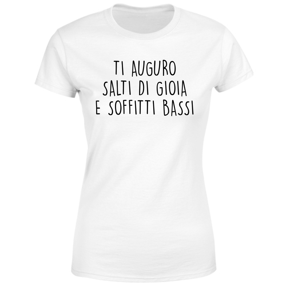 T-Shirt Donna Soffitti bassi - Scritte Divertenti - Chiara