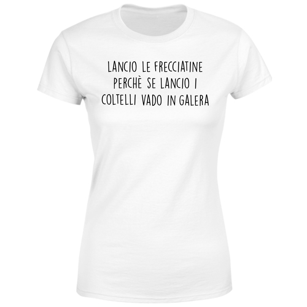 T-Shirt Donna Frecciatine - Scritte Divertenti - Chiara