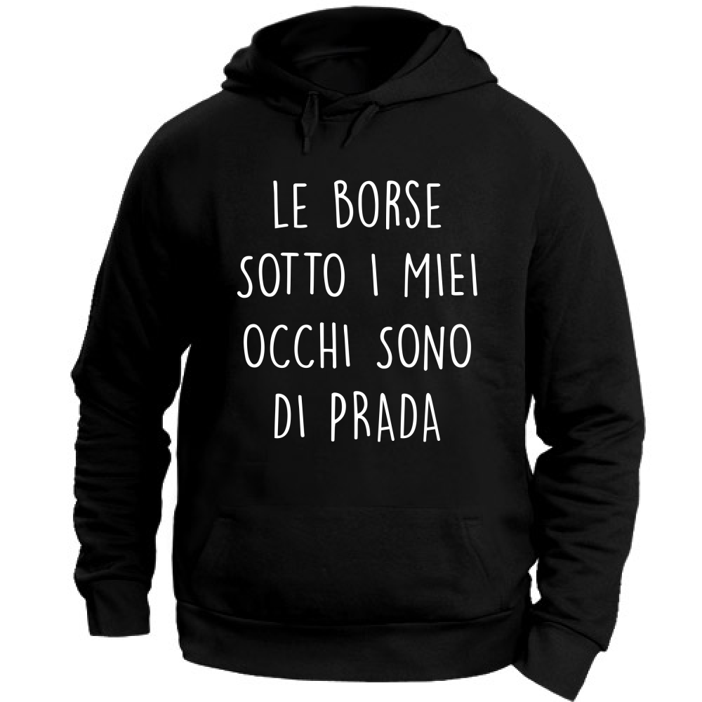 Felpa Unisex con Cappuccio Borse - Scritte Divertenti