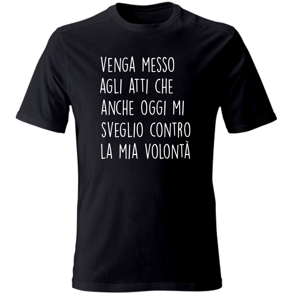 T-Shirt Unisex Large Contro la mia volontà - Scritte Divertenti