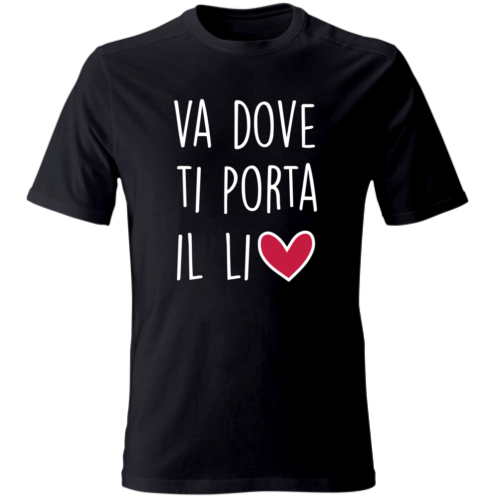 T-Shirt Unisex Large Va dove ti porta il... - Scritte Divertenti