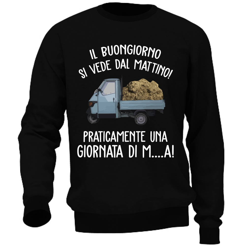 Felpa Unisex Buongiorno si vede dal mattino