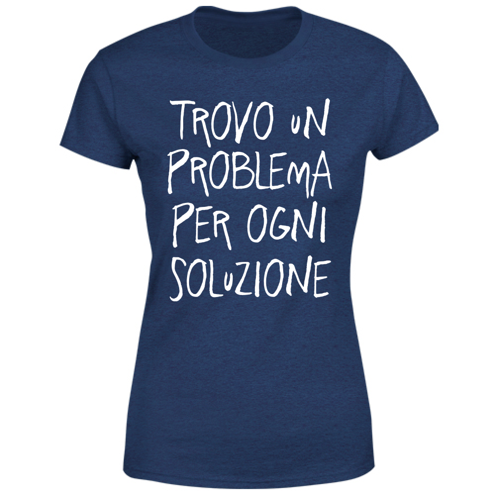 T-Shirt Donna Soluzione - Scritte Divertenti