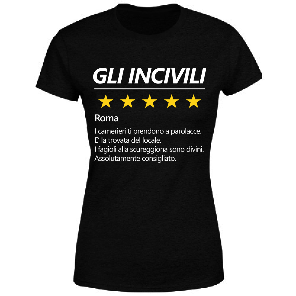 T-Shirt Donna Maglietta Gli Incivili