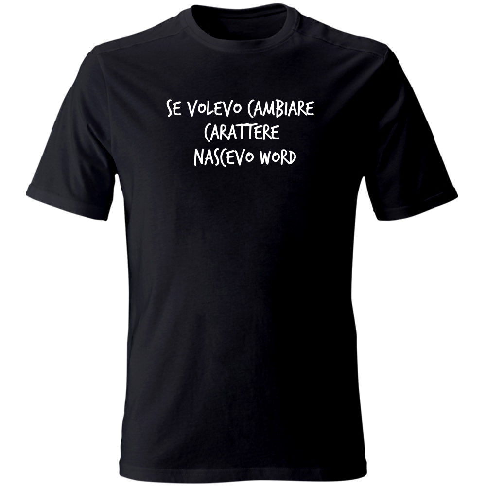 T-Shirt Unisex Large Nascevo Word - Scritte Divertenti